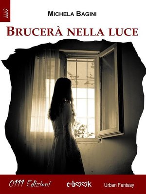 cover image of Brucerà nella luce